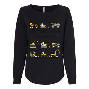 See You Later Excavator Womens California Wash Sweatshirt