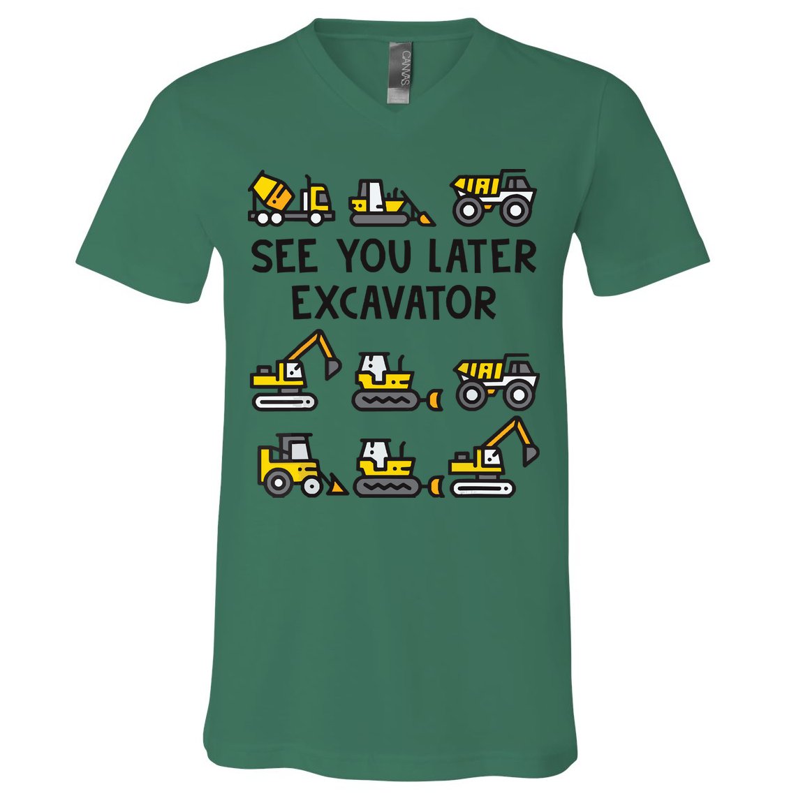 See You Later Excavator V-Neck T-Shirt