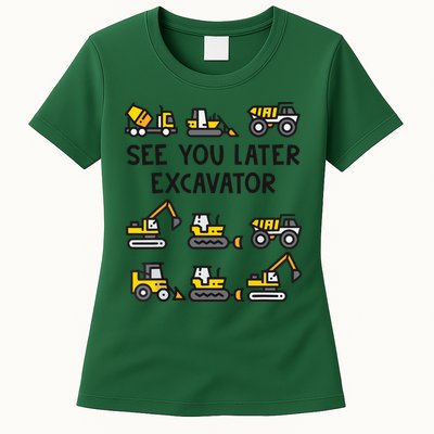 See You Later Excavator Womens T-Shirt