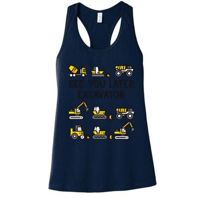 See You Later Excavator Women's Racerback Tank