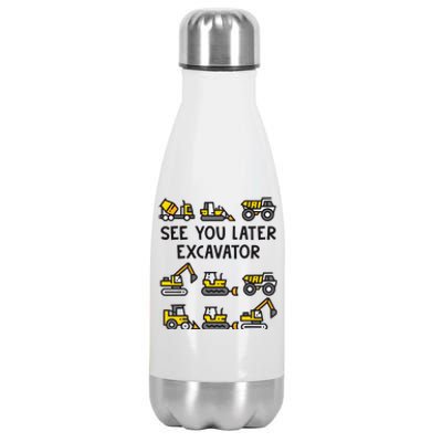 See You Later Excavator Stainless Steel Insulated Water Bottle