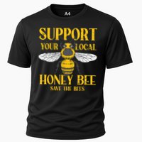 Support Your Local Honey Bee Save Bees Beekeeping Beekeeper Performance Shirt