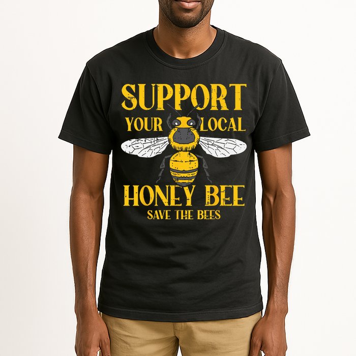 Support Your Local Honey Bee Save Bees Beekeeping Beekeeper Tall T-Shirt