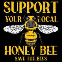 Support Your Local Honey Bee Save Bees Beekeeping Beekeeper Impact Tech Backpack