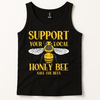 Support Your Local Honey Bee Save Bees Beekeeping Beekeeper Tank Top