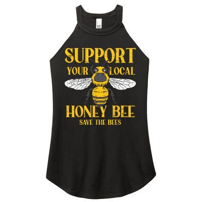 Support Your Local Honey Bee Save Bees Beekeeping Beekeeper Women's Perfect Tri Rocker Tank