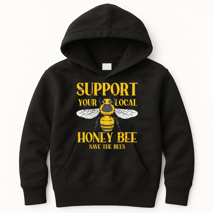Support Your Local Honey Bee Save Bees Beekeeping Beekeeper Kids Hoodie