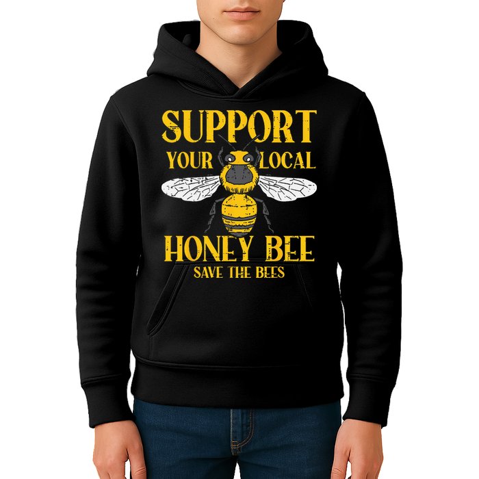 Support Your Local Honey Bee Save Bees Beekeeping Beekeeper Kids Hoodie