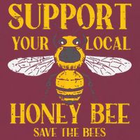 Support Your Local Honey Bee Save Bees Beekeeping Beekeeper 16oz Travel Tumbler