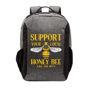 Support Your Local Honey Bee Save Bees Beekeeping Beekeeper Vector Backpack