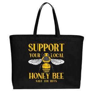 Support Your Local Honey Bee Save Bees Beekeeping Beekeeper Cotton Canvas Jumbo Tote