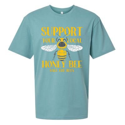 Support Your Local Honey Bee Save Bees Beekeeping Beekeeper Sueded Cloud Jersey T-Shirt