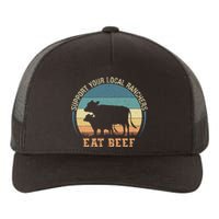 Support Your Local Ranchers Eat Beef Yupoong Adult 5-Panel Trucker Hat