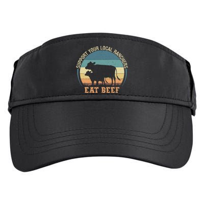 Support Your Local Ranchers Eat Beef Adult Drive Performance Visor