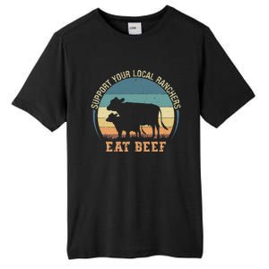 Support Your Local Ranchers Eat Beef Tall Fusion ChromaSoft Performance T-Shirt