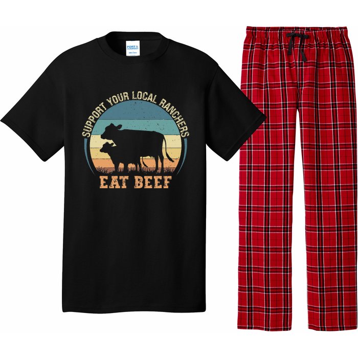 Support Your Local Ranchers Eat Beef Pajama Set