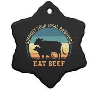 Support Your Local Ranchers Eat Beef Ceramic Star Ornament