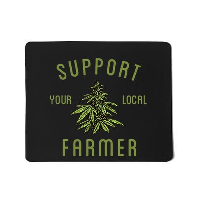 Support Your Local Farmer Mousepad