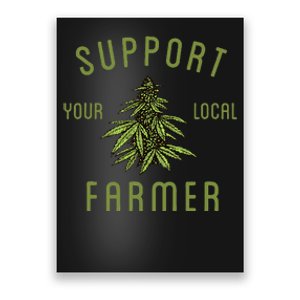 Support Your Local Farmer Poster