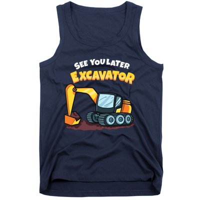 See You Later Excavator Heavy Equipment Digging Dozer Boy Tank Top