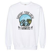 Support Your Local Farmers Garment-Dyed Sweatshirt