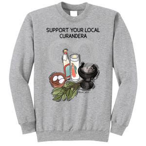 Support Your Local Curandera Sweatshirt