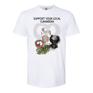 Support Your Local Curandera Softstyle CVC T-Shirt