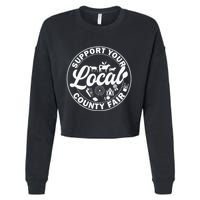 Support Your Local County Fair Animals Farm And Circus Tent Cropped Pullover Crew