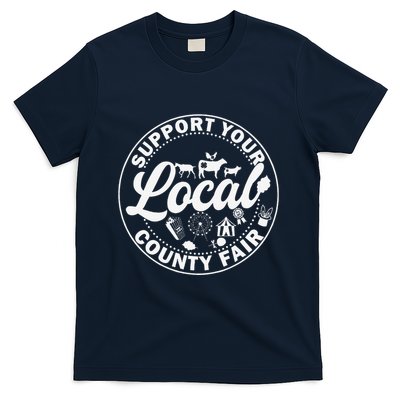 Support Your Local County Fair Animals Farm And Circus Tent T-Shirt