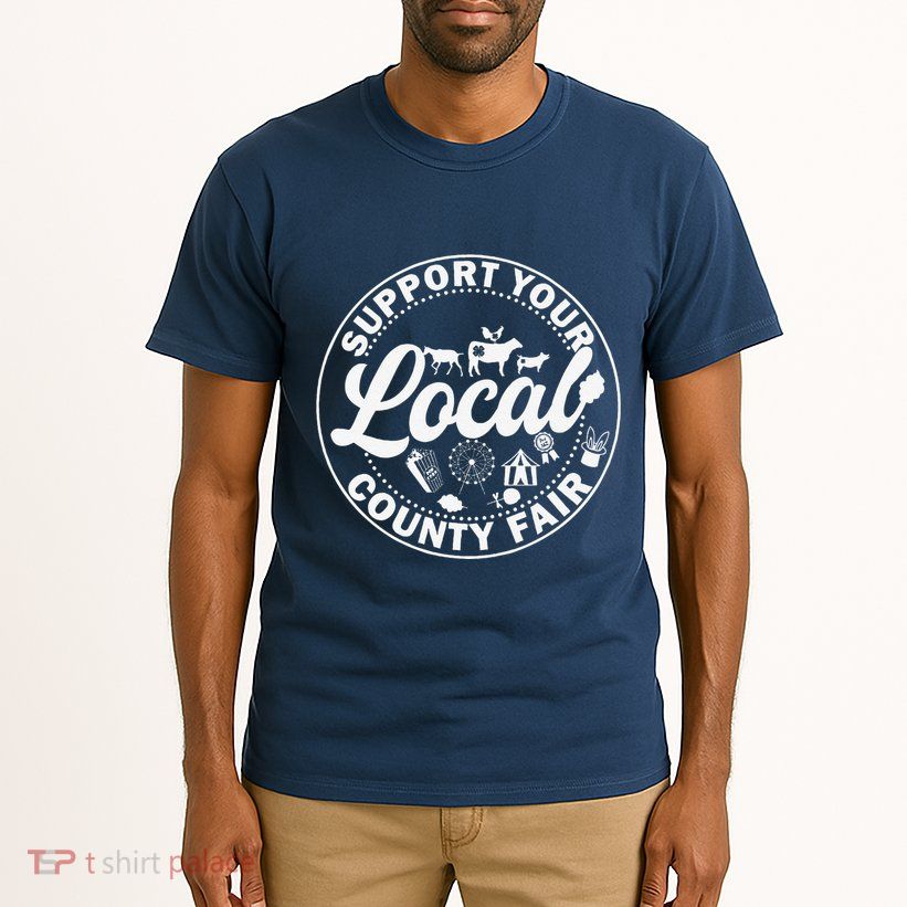 Support Your Local County Fair Animals Farm And Circus Tent Tall T-Shirt