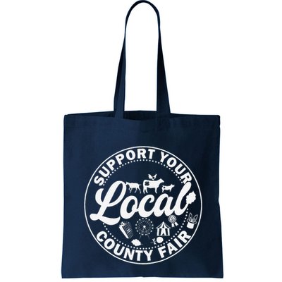 Support Your Local County Fair Animals Farm And Circus Tent Bag