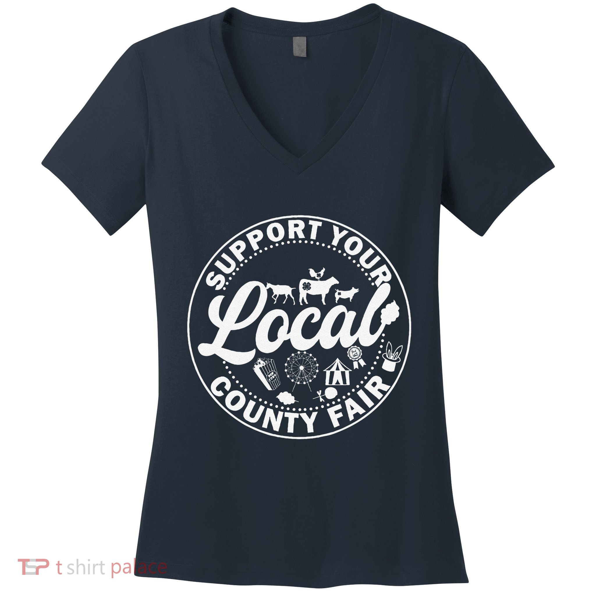 Support Your Local County Fair Animals Farm And Circus Tent Women's V-Neck T-Shirt