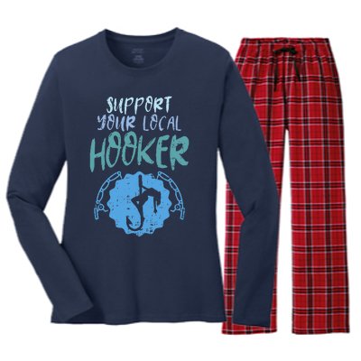 Support Your Local Hooker Funny Fishing Fisherman Gift Women's Long Sleeve Flannel Pajama Set 