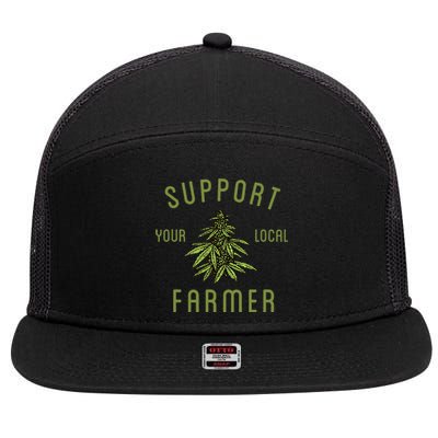 Support Your Local Farmer Funny Weed Marijuana 7 Panel Mesh Trucker Snapback Hat