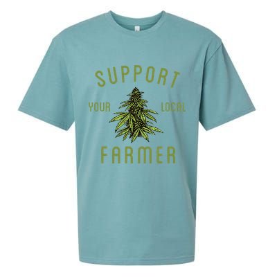 Support Your Local Farmer Funny Weed Marijuana Sueded Cloud Jersey T-Shirt