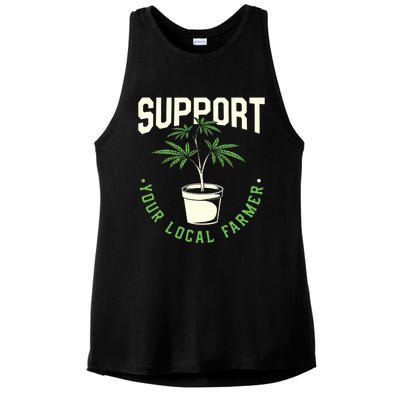 Support Your Local Weed Farmer Funny Cannabis Marijuana Gift Ladies PosiCharge Tri-Blend Wicking Tank