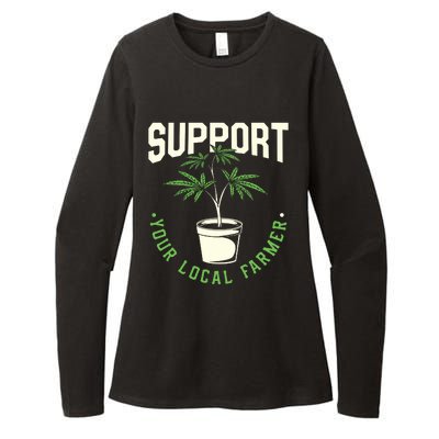 Support Your Local Weed Farmer Funny Cannabis Marijuana Gift Womens CVC Long Sleeve Shirt