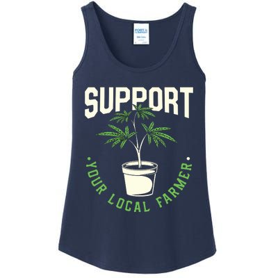 Support Your Local Weed Farmer Funny Cannabis Marijuana Gift Ladies Essential Tank