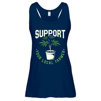 Support Your Local Weed Farmer Funny Cannabis Marijuana Gift Ladies Essential Flowy Tank