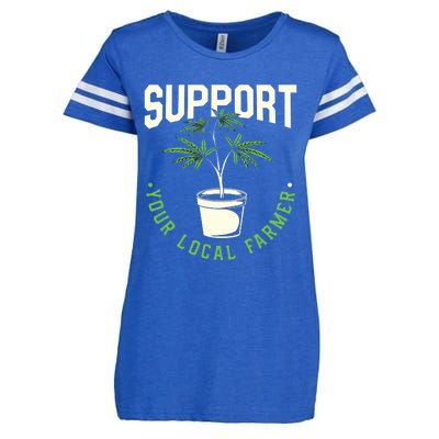 Support Your Local Weed Farmer Funny Cannabis Marijuana Gift Enza Ladies Jersey Football T-Shirt