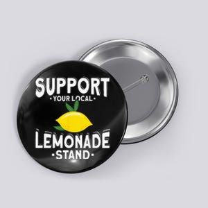 Support Your Local Lemonade Stand Button