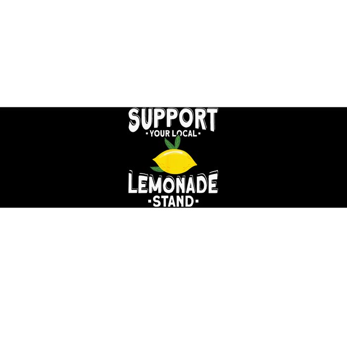 Support Your Local Lemonade Stand Bumper Sticker