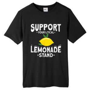 Support Your Local Lemonade Stand Tall Fusion ChromaSoft Performance T-Shirt