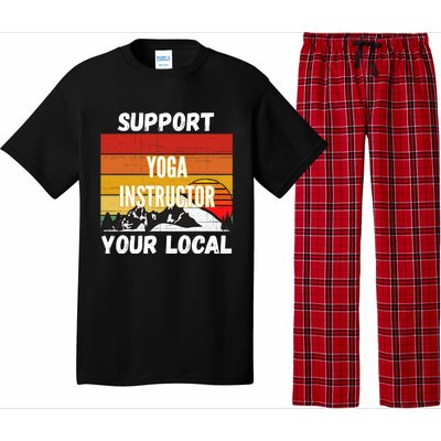 Support Your Local Yoga Instructor Cute Gift Pajama Set