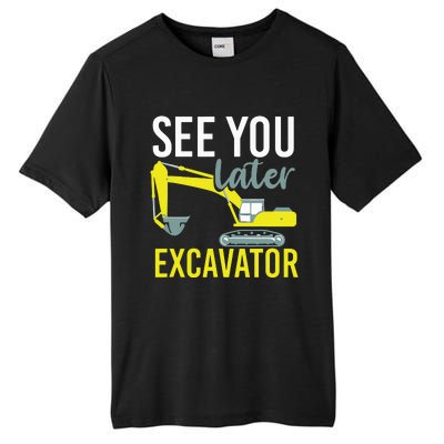 See You Later Excavator Tall Fusion ChromaSoft Performance T-Shirt