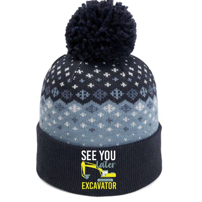 See You Later Excavator The Baniff Cuffed Pom Beanie