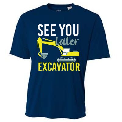 See You Later Excavator Cooling Performance Crew T-Shirt