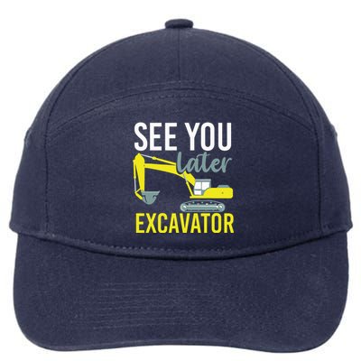 See You Later Excavator 7-Panel Snapback Hat