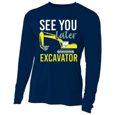 See You Later Excavator Cooling Performance Long Sleeve Crew