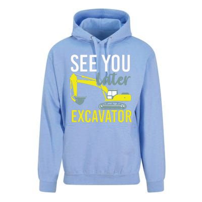 See You Later Excavator Unisex Surf Hoodie